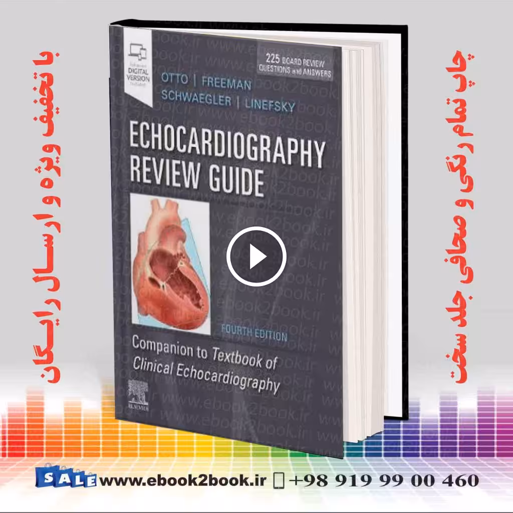 Echocardiography Review Guide – Otto  4th Edition
