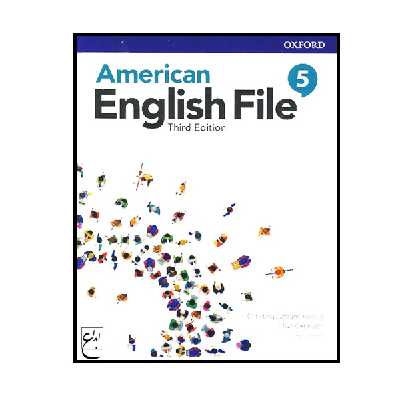 کتاب American English File 5 Third Edition اثر جمعی از نویسندگان انتشارات ابداع