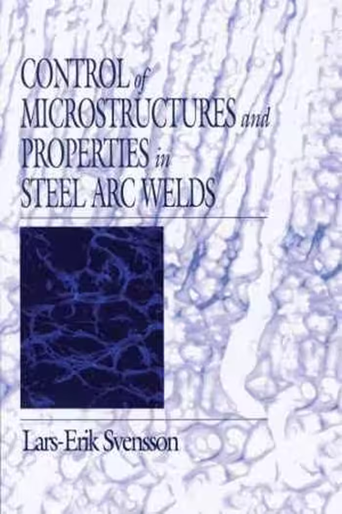 [PDF] دانلود کتاب Control Of Microstructure And Properties In Steel Arc Welds, 2000;1993
