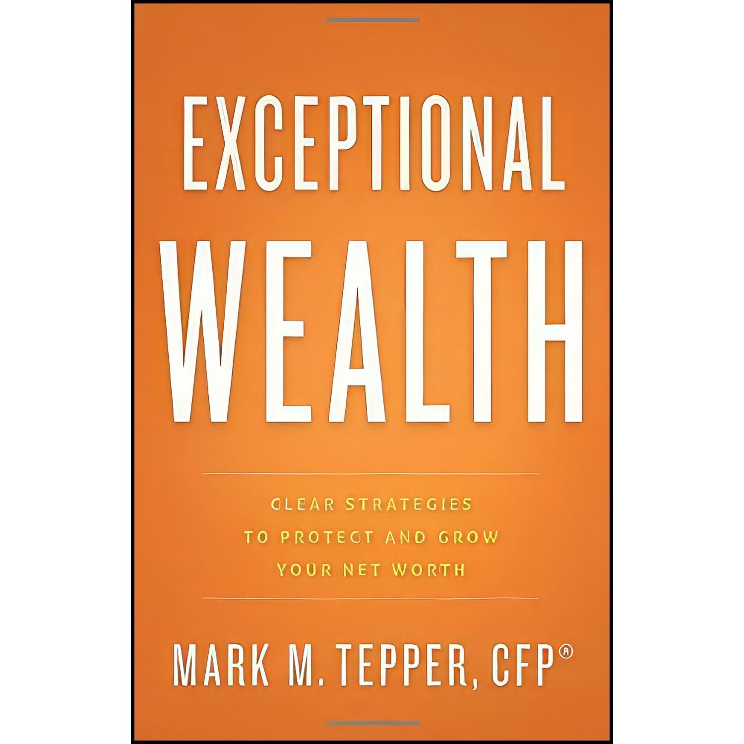 کتاب زبان اصلی Exceptional Wealth اثر Mark Tepper