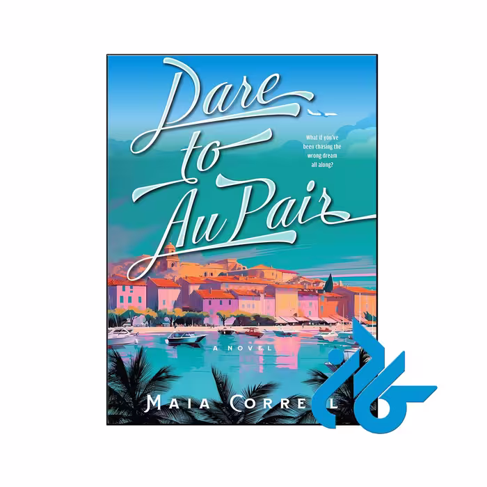 کتاب Dare to Au Pair