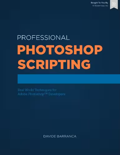 خرید و دانلود نسخه کامل کتاب PS-Scripting – Professional Photoshop Scripting