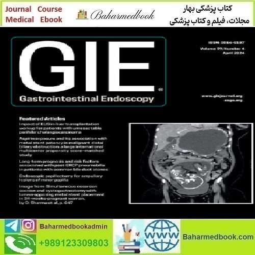 Gastrointestinal Endoscopy Volume 99 Issue 1 to 4 2024 TRUE