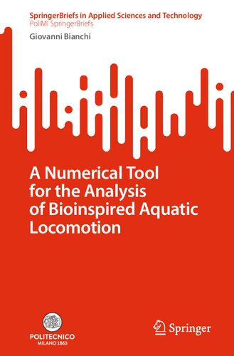 خرید و دانلود نسخه کامل کتاب A Numerical Tool for the Analysis of Bioinspired Aquatic Locomotion