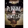 کتاب Running with Monsters اثر Bob Forrest and Albo Michael انتشارات Crown Archetype