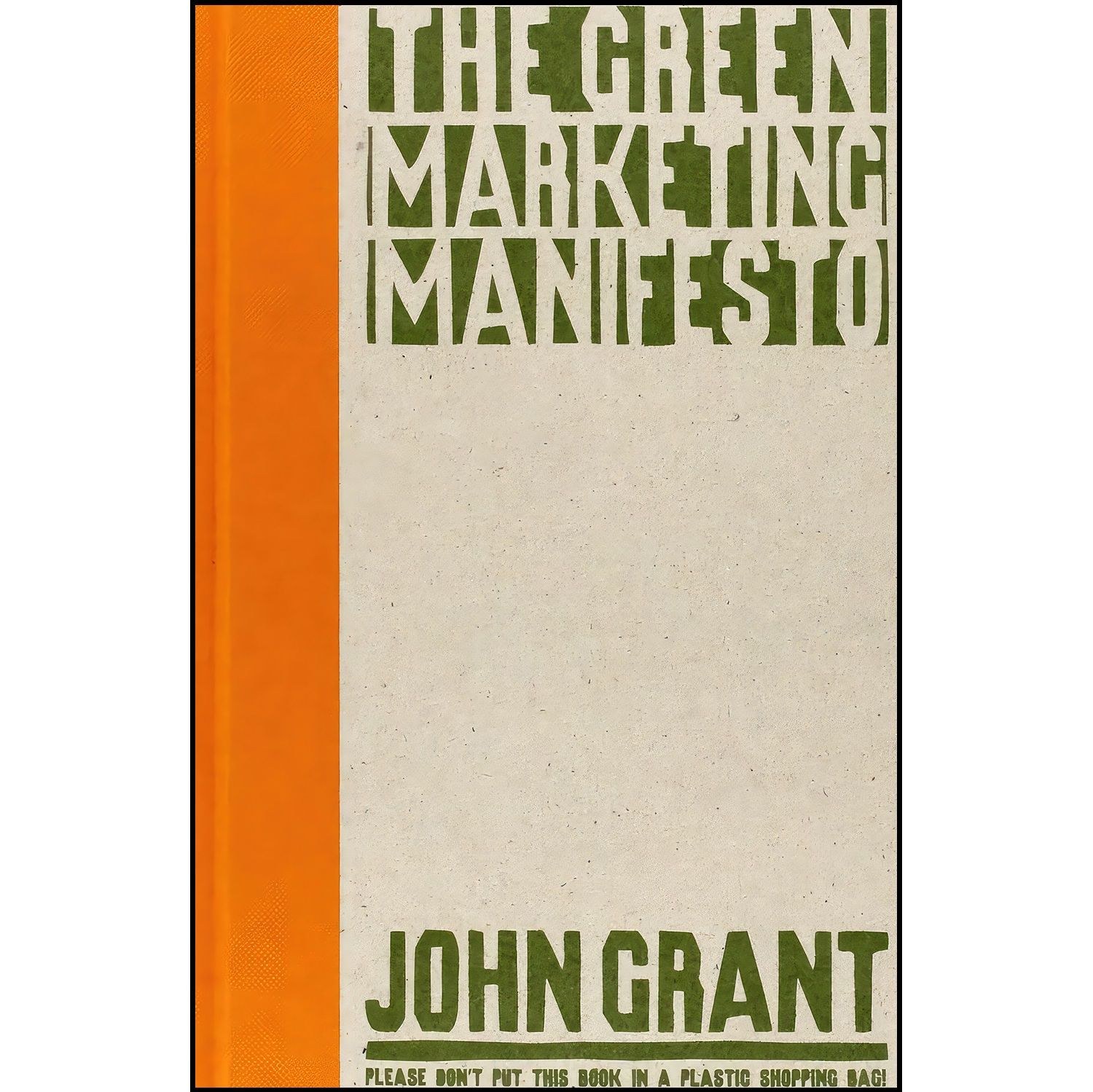 کتاب زبان اصلی The Green Marketing Manifesto اثر John Grant