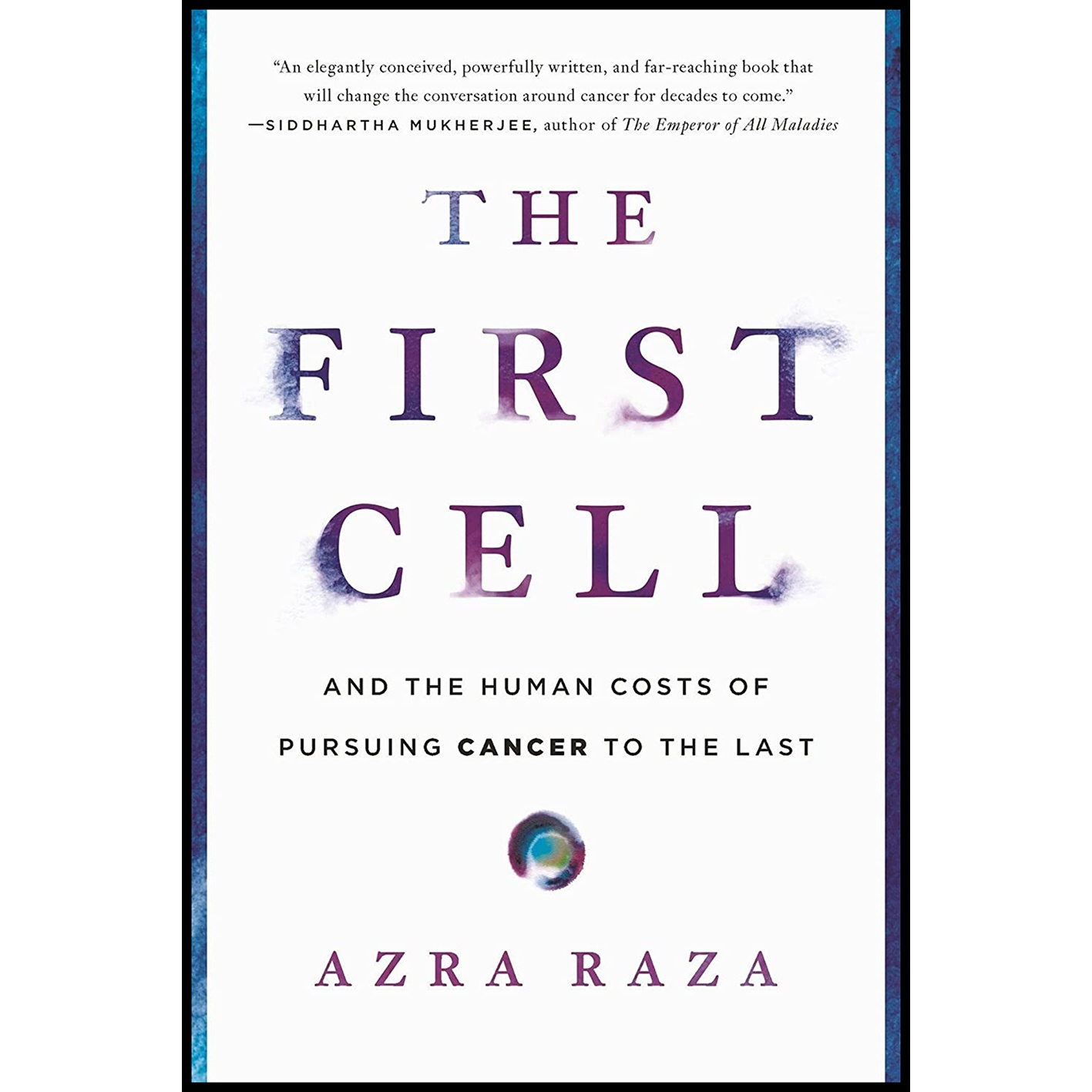 کتاب First Cell اثر Azra Raza انتشارات Basic Books