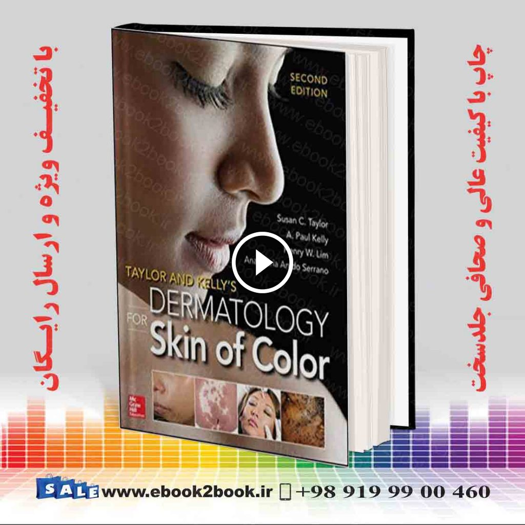 Taylor and Kelly’s Dermatology for Skin of Color, 2nd Edition