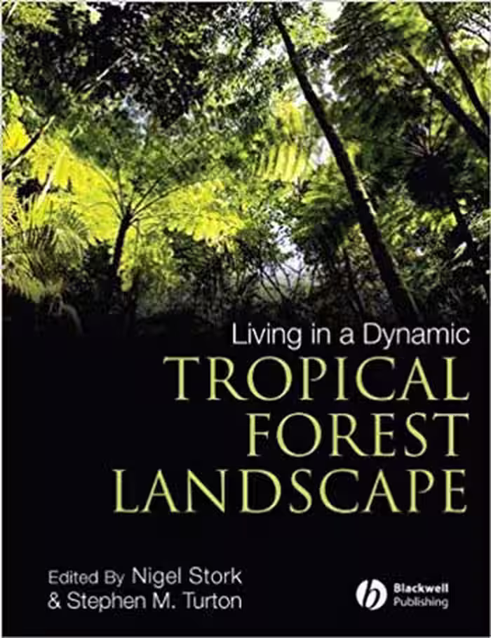 󾕇 دانلود کتاب Living in a Dynamic Tropical Forest Landscape - دانلود کتاب های دانشگاهی