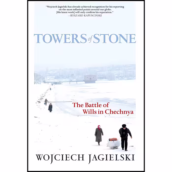 کتاب Towers of Stone اثر Wojciech Jagielski and Soren A. Gauger انتشارات Seven Stories Press