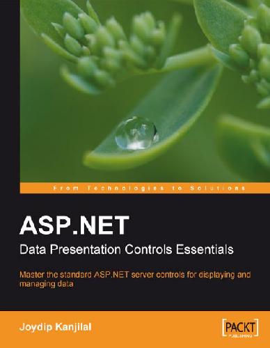 خرید و دانلود نسخه کامل کتاب ASPNET Data Presentation Controls Essentials