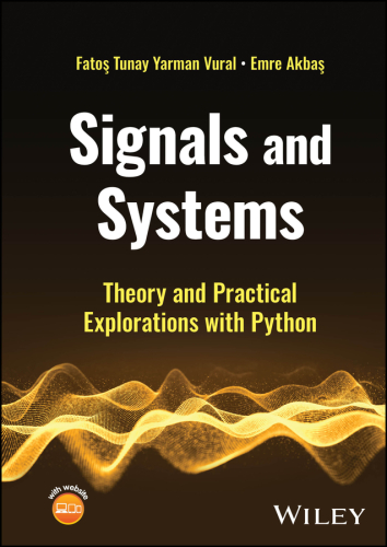 خرید و دانلود نسخه کامل کتاب Signals and Systems : Theory and Practical Explorations with Python