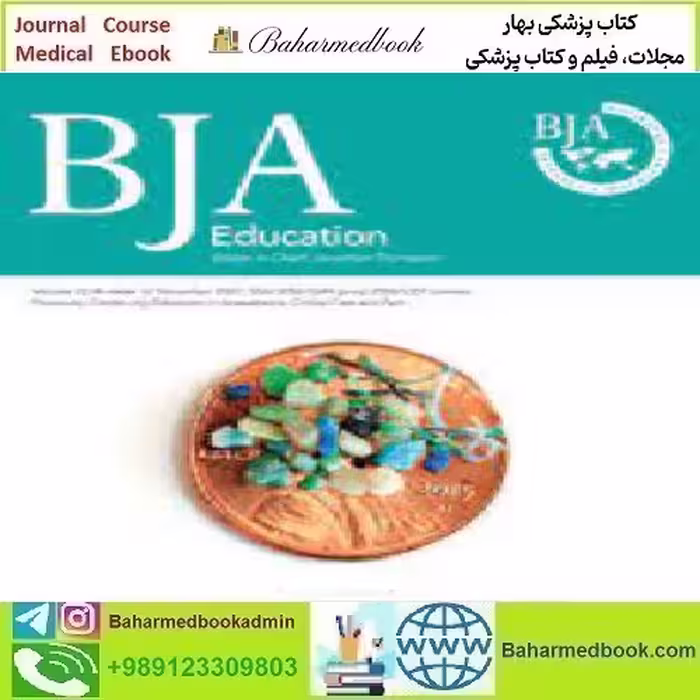 BJA Education Volume 22 Issue 1 to 12 2022 TRUE PDF price 12€ - کتاب پزشکی بهار