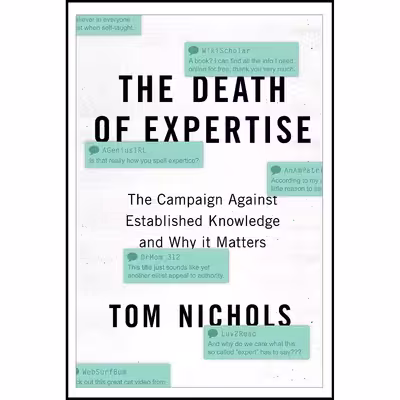 کتاب The Death of Expertise اثر Thomas M. Nichols انتشارات Oxford University Press