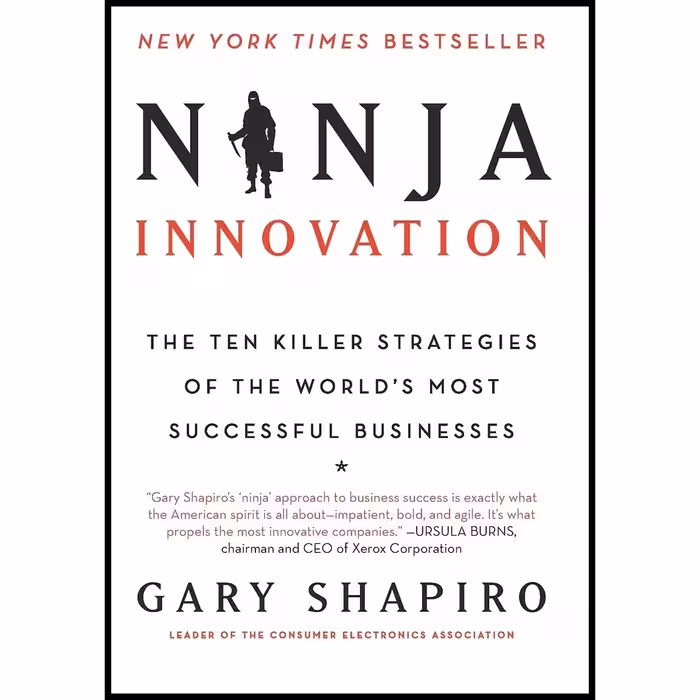 کتاب Ninja Innovation اثر Gary Shapiro انتشارات William Morrow