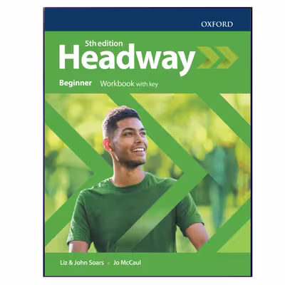 کتاب Headway Beginner 5th Edition اثر جمعی از نویسندگان انتشارات Oxford