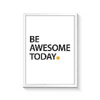 تابلو وینا مدل Be Awesome Today | دنیای قاب