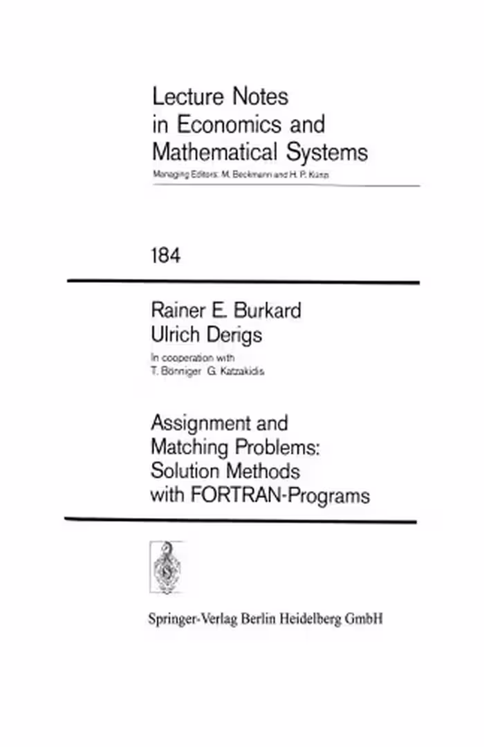 خرید و دانلود نسخه کامل کتاب Assignment and Matching Problems: Solution Methods with FORTRAN-Programs