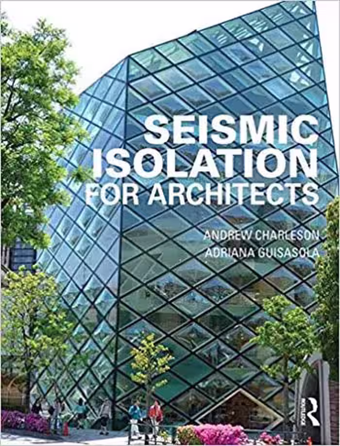 󾕇 دانلود کتاب Seismic Isolation for Architects - دانلود کتاب های دانشگاهی