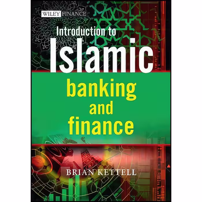 کتاب زبان اصلی Introduction to Islamic Banking and Finance اثر Brian Kettell