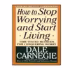 کتاب  How to Stop Worrying and Start Living اثر Dale Carnegie انتشارات نبض دانش