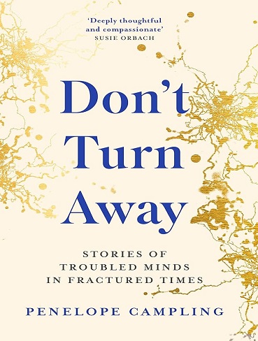 کتاب Don’t Turn Away: Stories of Troubled Minds in Fractured Times (زبان اصلی)