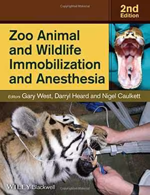 [PDF] دانلود کتاب Zoo Animal And Wildlife Immobilization And Anesthesia, 2nd ed, 2014