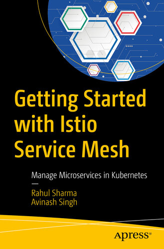 خرید و دانلود نسخه کامل کتاب Getting Started with Istio Service Mesh: Manage Microservices in Kubernetes