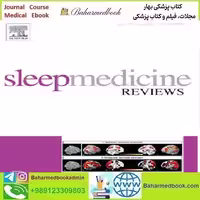 Sleep Medicine Reviews Volume 67 to 70 2023 TRUE PDF price 5€ - کتاب پزشکی بهار