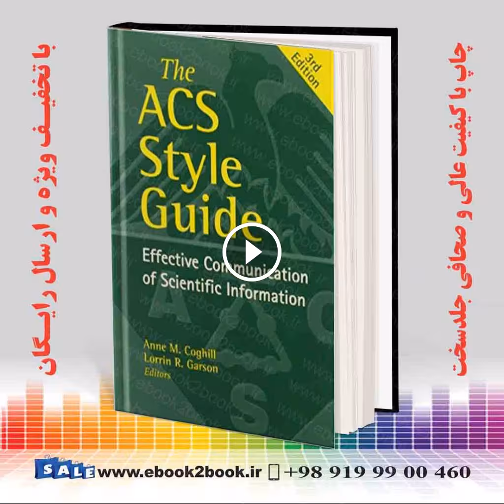 The ACS Style Guide: Effective Communication of Scientific Information, 3rd Edition