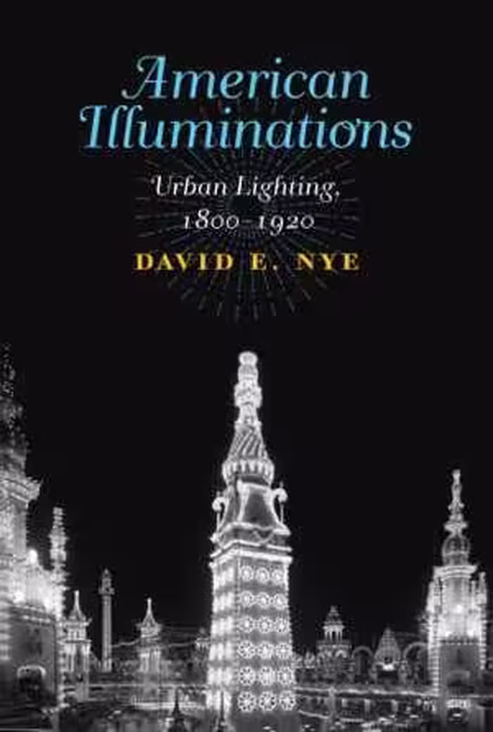 [PDF] دانلود کتاب American Illuminations - Urban Lighting, 1800-1920, 2018;2019