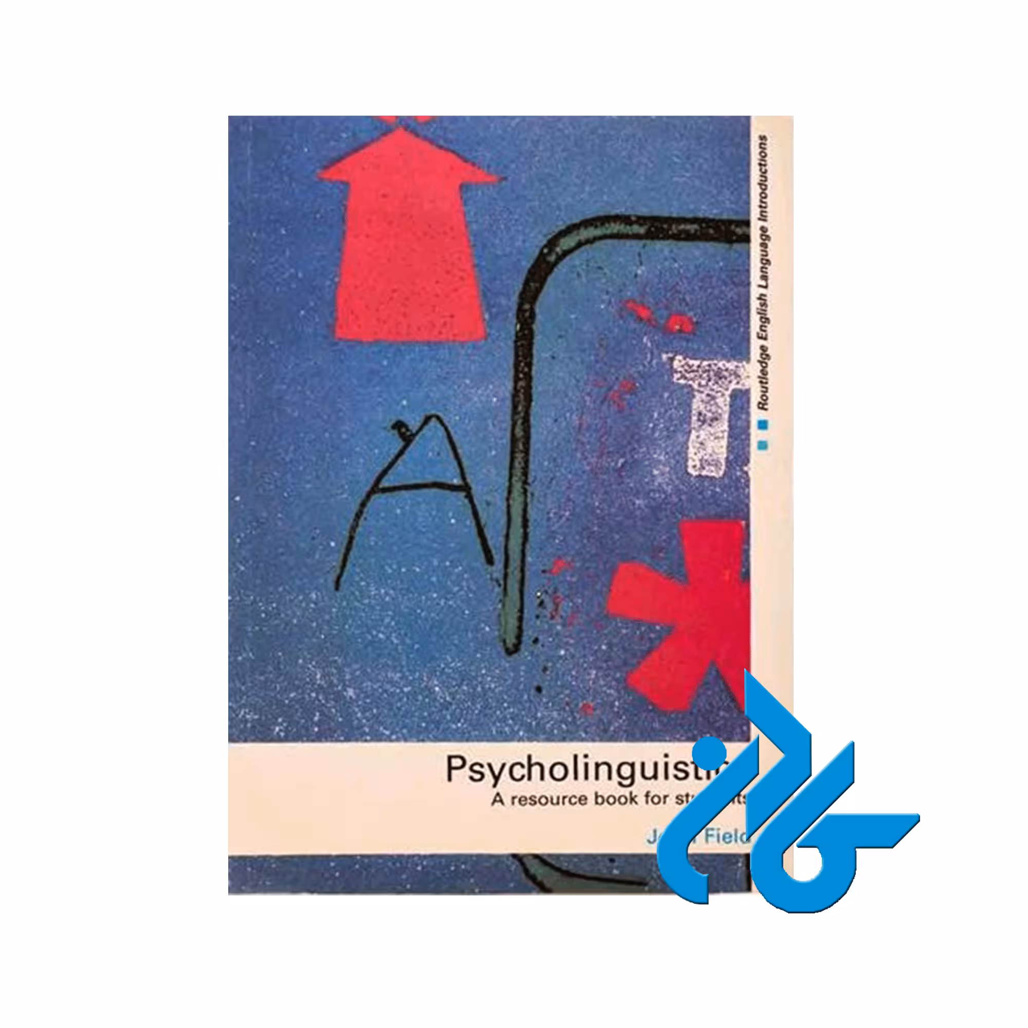 Psycholinguistics A Resource Book for Students ، با 50% تخفیف
