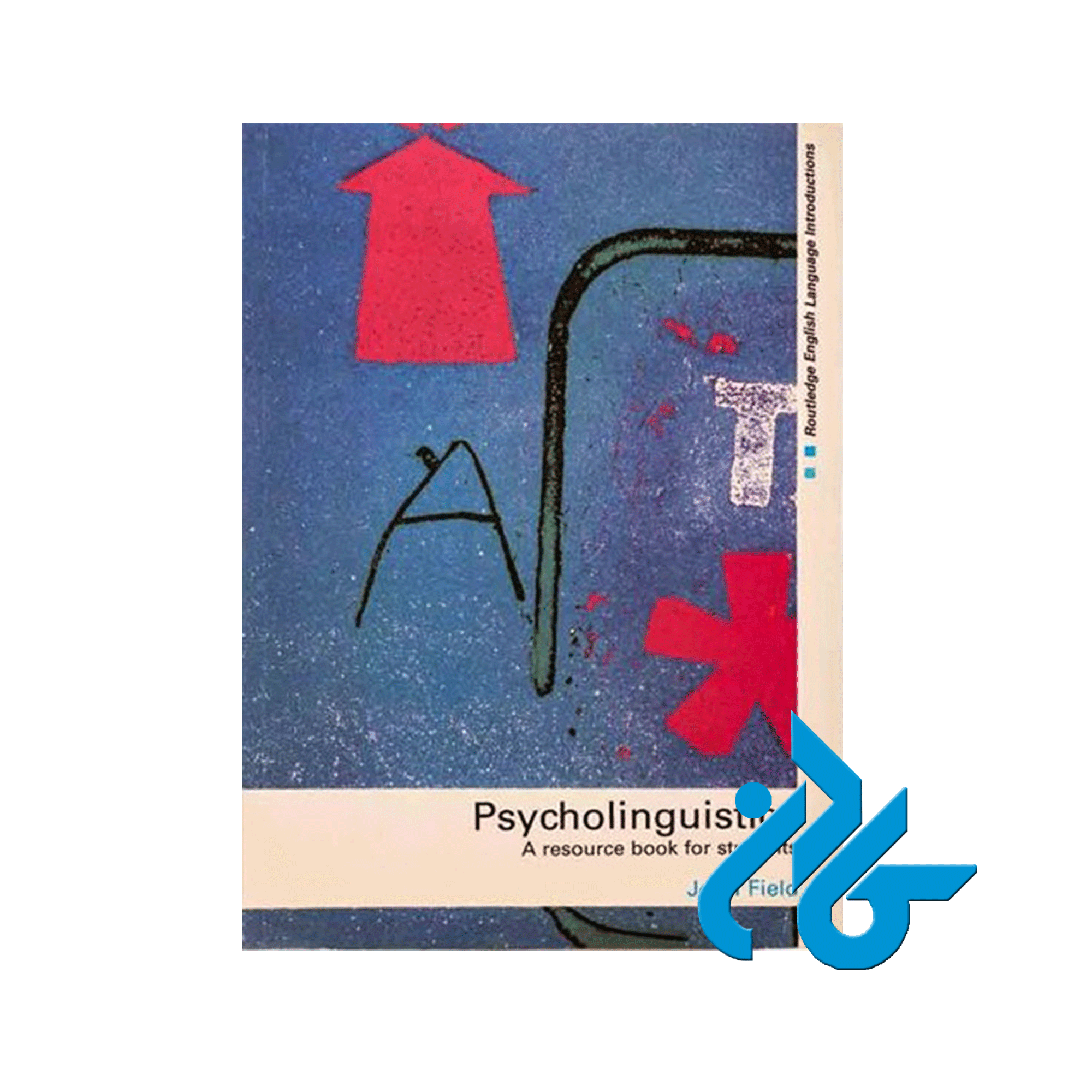 Psycholinguistics A Resource Book for Students ، با 50% تخفیف