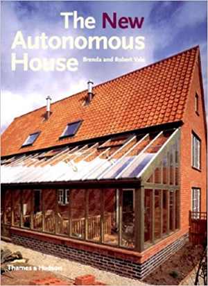 [PDF] دانلود کتاب The New Autonomous House - Design And Planning For Sustainability, 2000