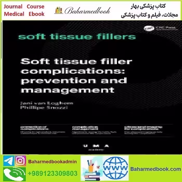 Soft Tissue Filler Complications Prevention and Management T