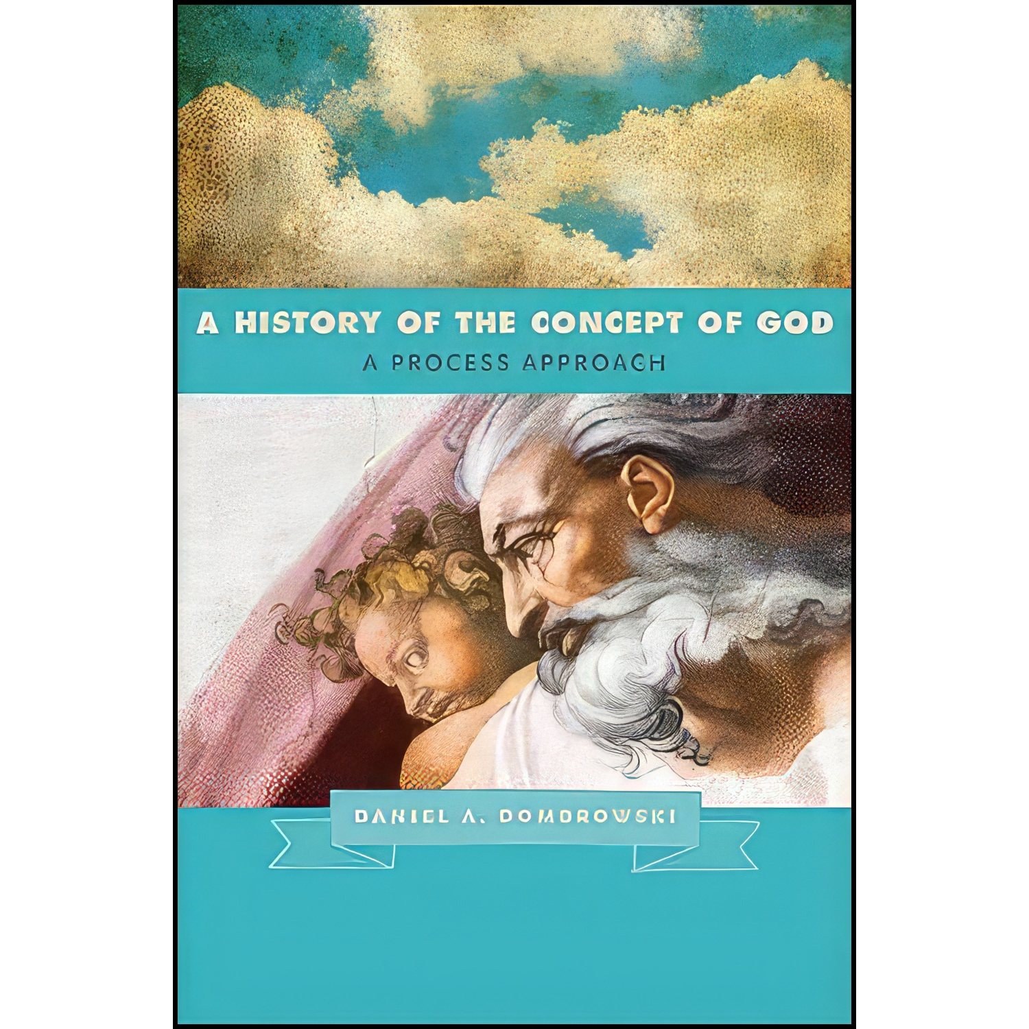 کتاب زبان اصلی A History of the Concept of God اثر Daniel A Dombrowski