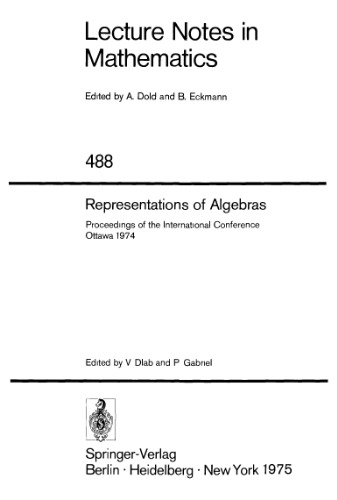 خرید و دانلود نسخه کامل کتاب Representations of Algebras: Proceedings of the International Conference Ottawa 1974