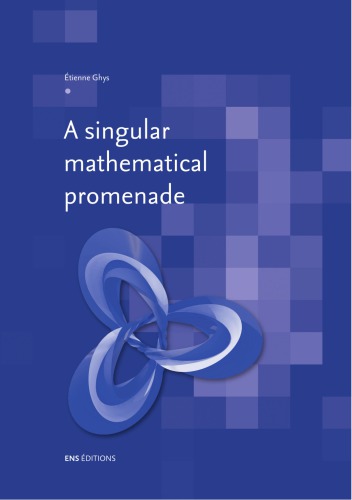 خرید و دانلود نسخه کامل کتاب A singular mathematical promenade