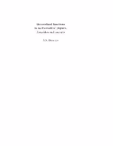 خرید و دانلود نسخه کامل کتاب Generalized functions in mathematical physics. Main ideas and concepts