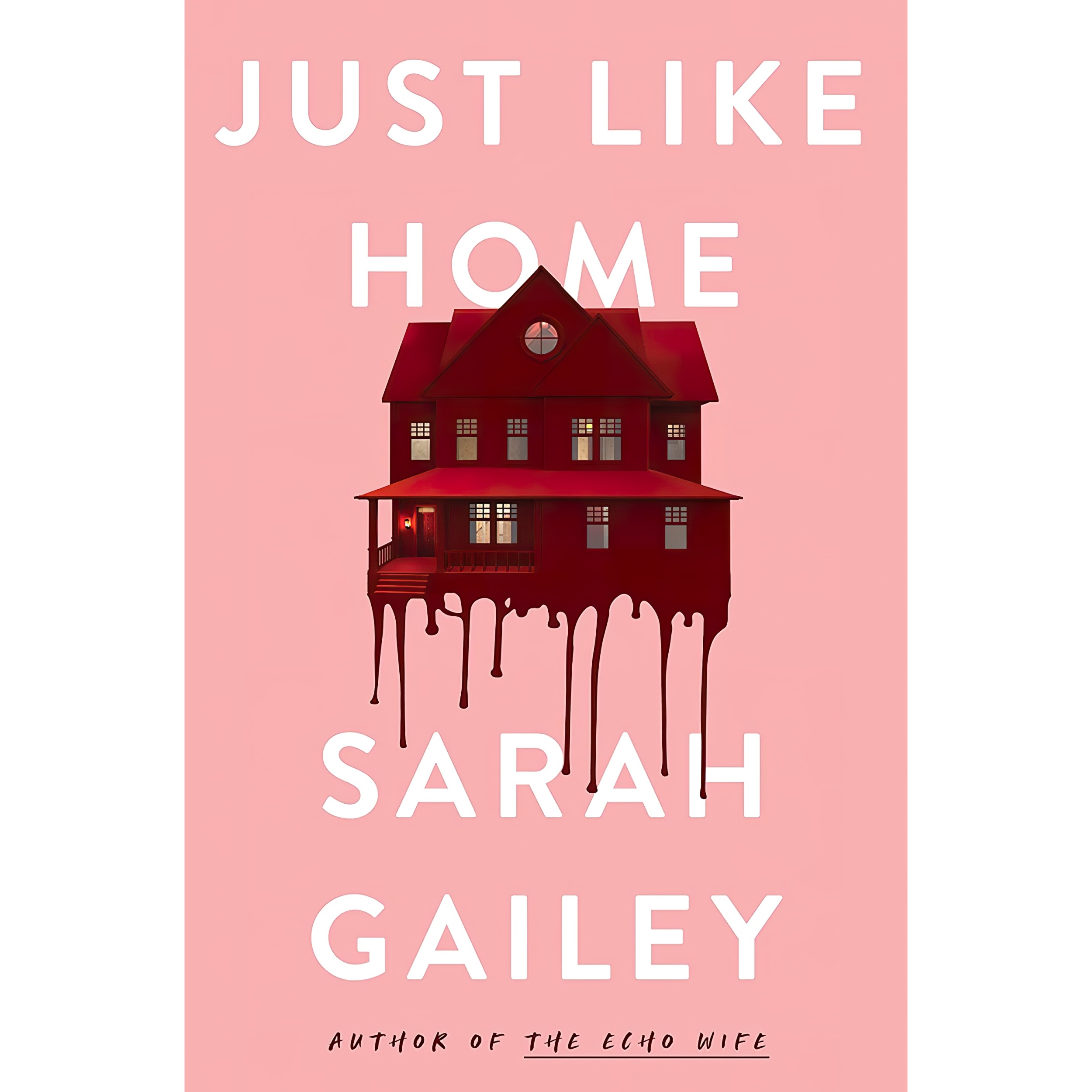 کتاب Just Like Home اثر Sarah Gailey انتشارات Tor Books