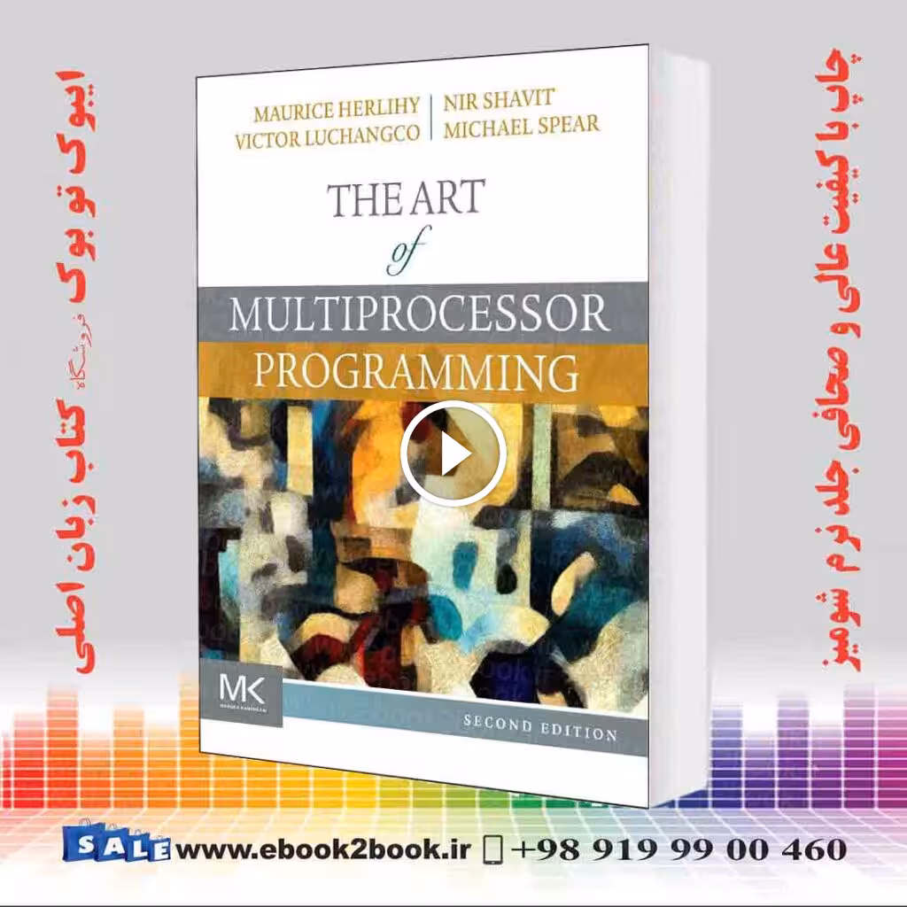 The Art of Multiprocessor Programming 2nd Edition