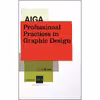 کتاب AIGA Professional Practices in Graphic Design اثر Shel Perkins انتشارات Allworth