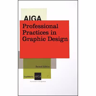 کتاب AIGA Professional Practices in Graphic Design اثر Shel Perkins انتشارات Allworth
