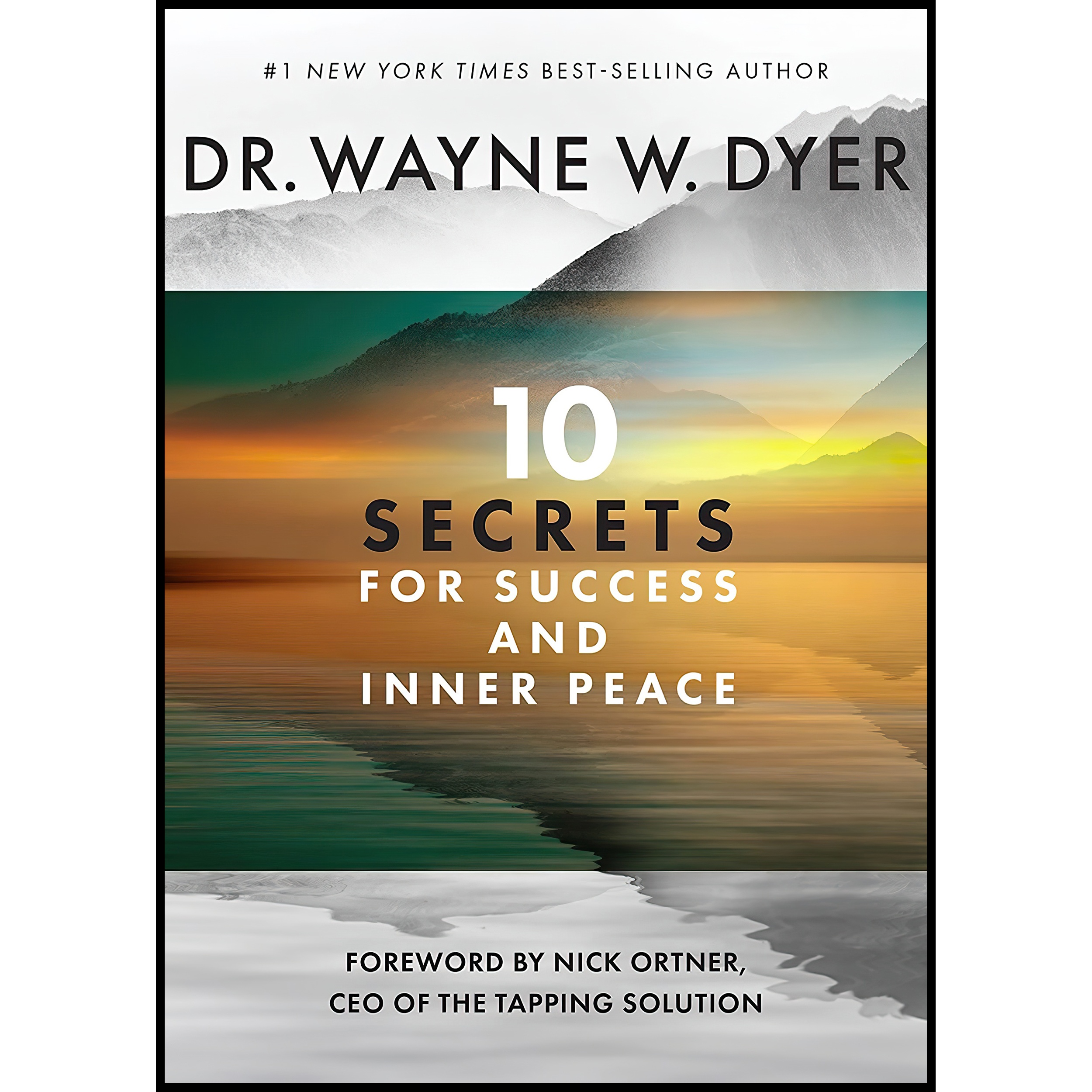 کتاب 10 Secrets for Success and Inner Peace اثر Wayne W Dyer انتشارات Hay House Inc