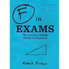 کتاب F in Exams اثر Richard Benson انتشارات Chronicle Books