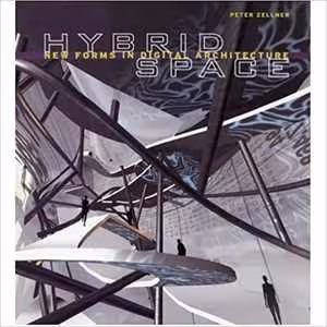 [PDF] دانلود کتاب Hybrid Space - New Forms in Digital Architecture, 1999