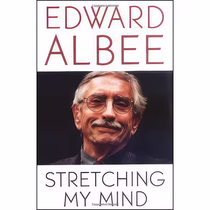 کتاب Stretching My Mind اثر Edward Albee انتشارات Carroll &amp; Graf