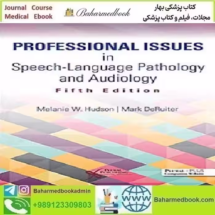Professional Issues in Speech Language Pathology and Audiology