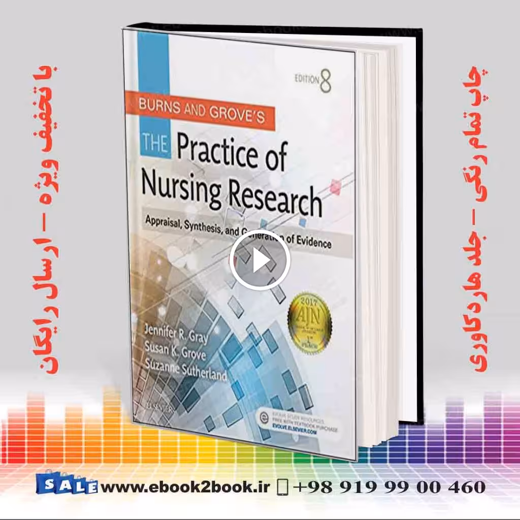 Burns and Grove’s The Practice of Nursing Research 8th Edition
