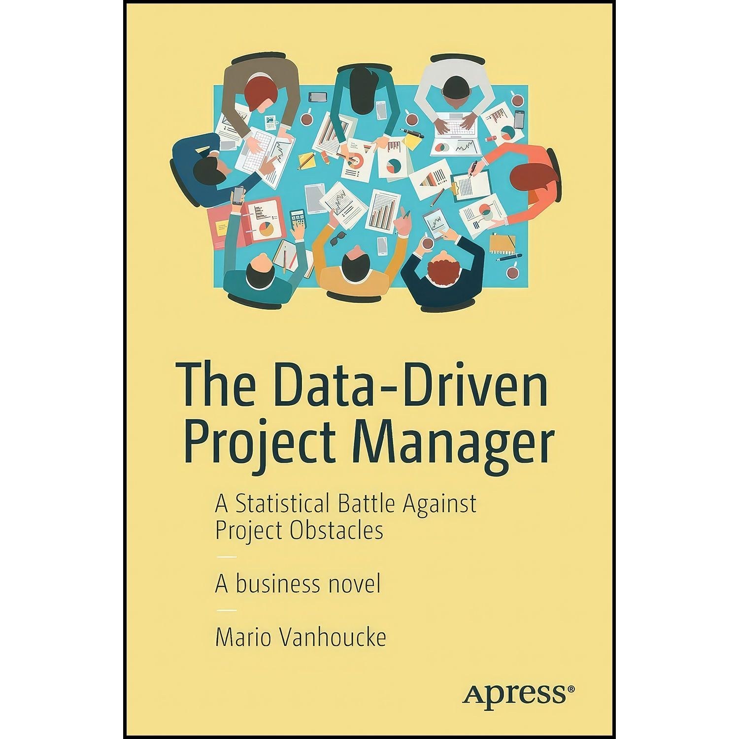 کتاب زبان اصلی The DataDriven Project Manager اثر Mario Vanhoucke